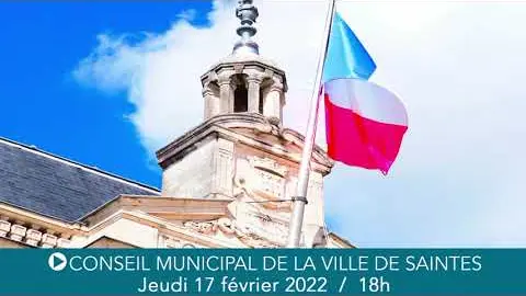 Conseil Municipal du 17 février 2022 - Ville de Saintes