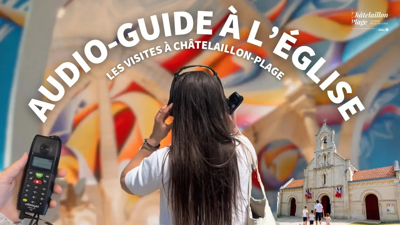 découverte de l'église sainte madeleine en visite audio guidée à châtelaillon-plage