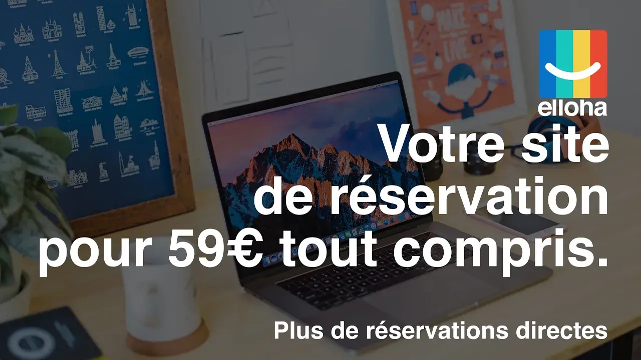 Votre site de réservation en ligne en 10mn et sans webmaster avec elloha !
