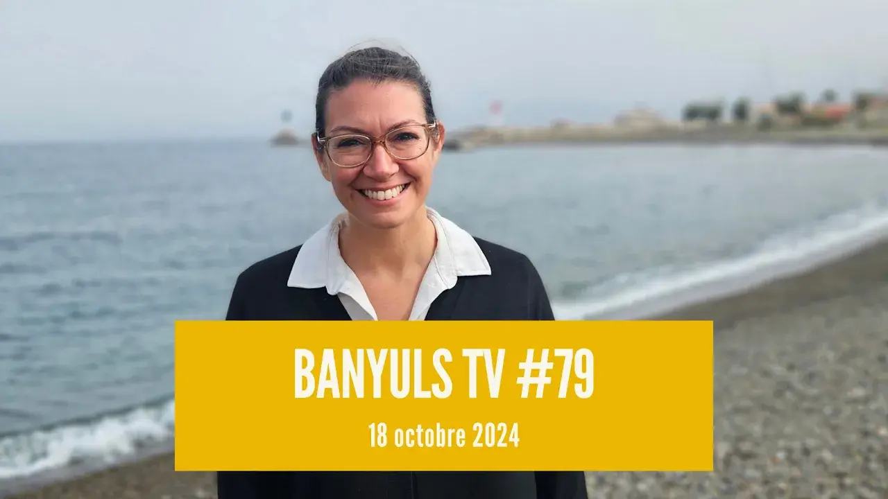 BANYULS TV #79 - 18 octobre 2024