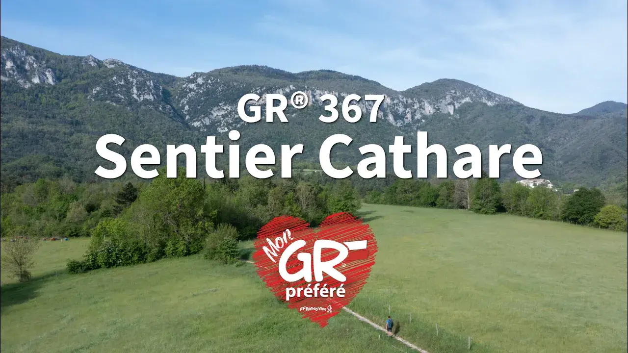 gr® 367 - sentier cathare - mon gr® préféré - saison 7 - nos gr® secrets