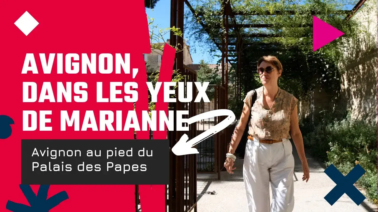 Dans les yeux de Marianne : Avignon, au pied du Palais des Papes