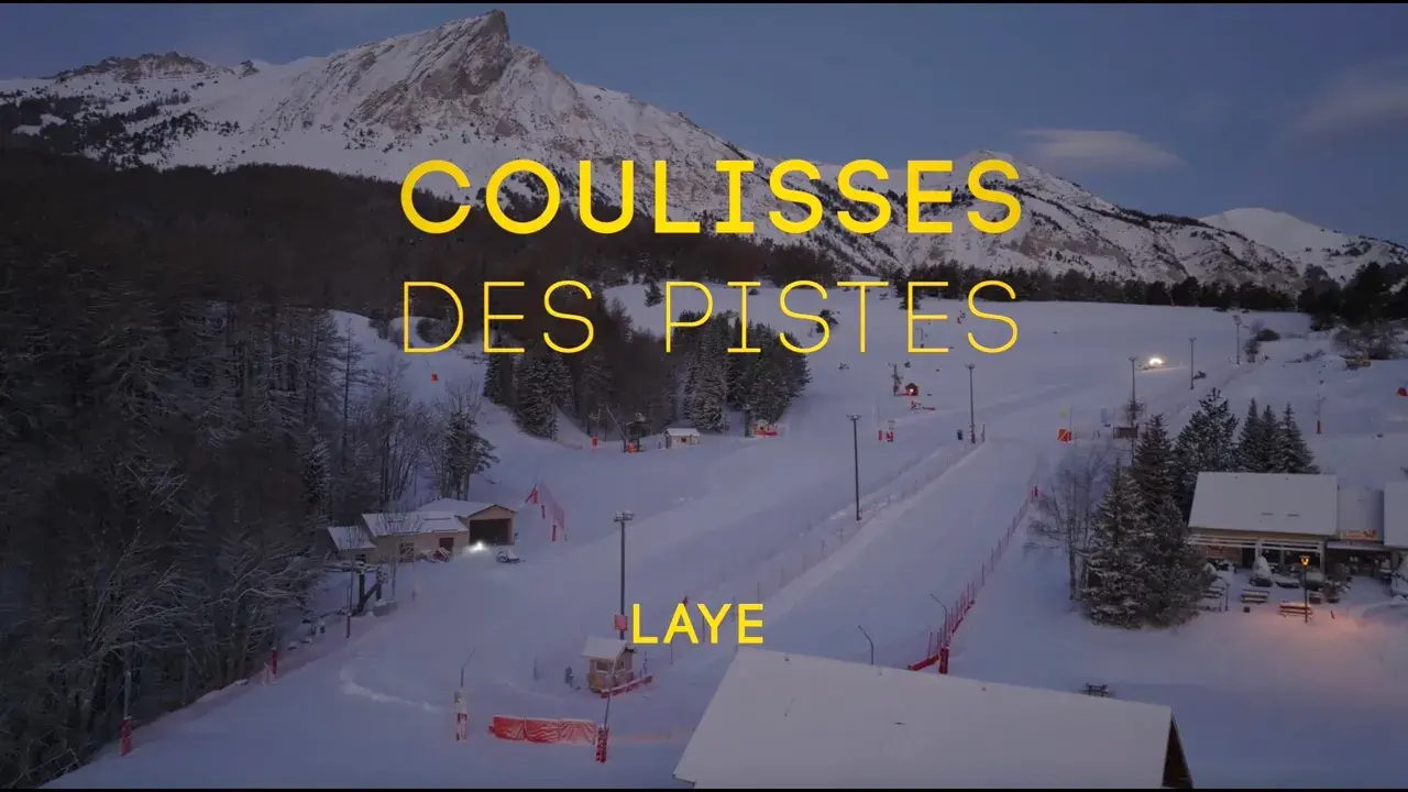 🎞 Coulisses des pistes - Station de Laye 🎞