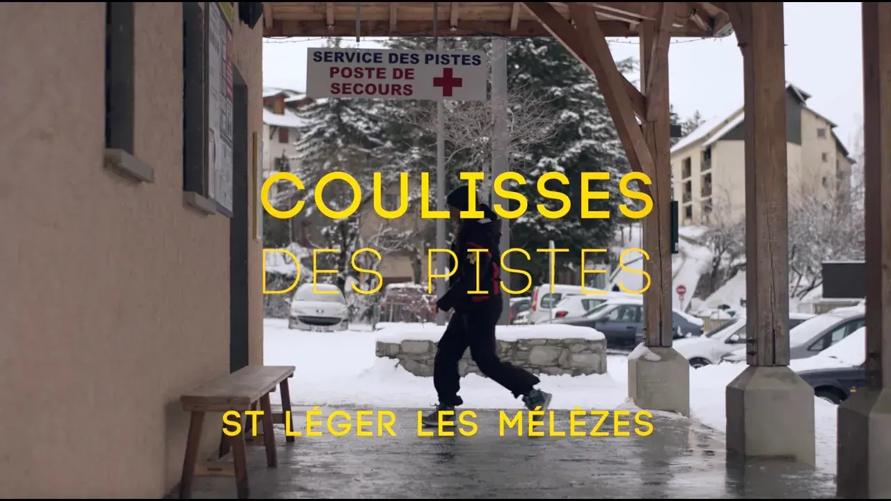 🎞 Coulisses des pistes - Saint-Léger-les-Mélèzes 🎞