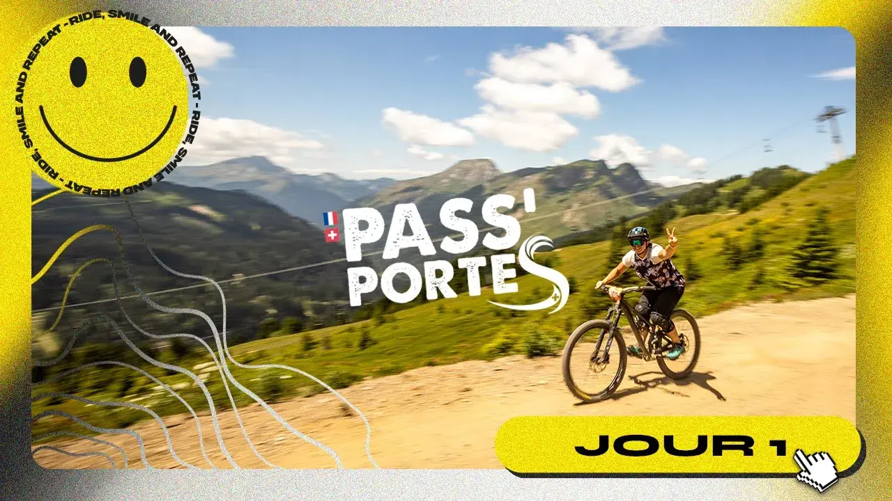 PASS'PORTES DU SOLEIL 2025 – Récap’ jour 1