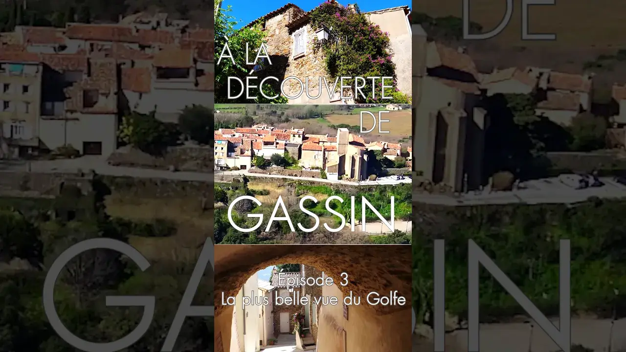 À la découverte de gassin - saison 1, épisode 3 : la plus belle vue du golfe de saint-tropez !
