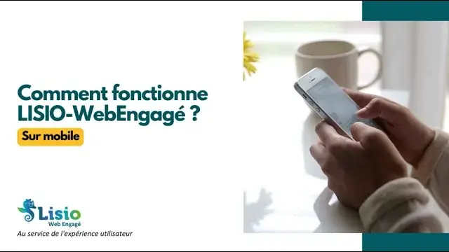 Tutoriel : Comment fonctionne LISIO-WebEngagé sur mobile ?