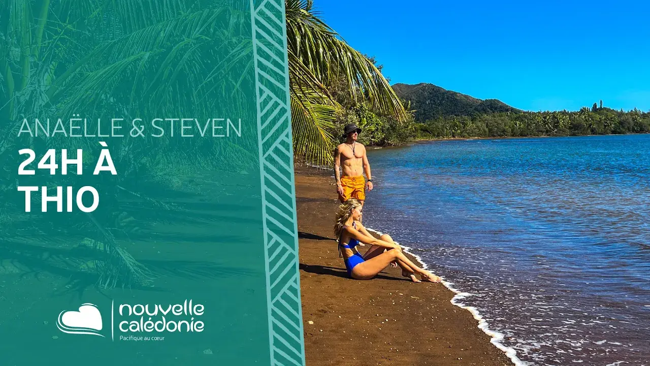 Les bons plans d’Anaëlle et Steven : 24 heures à Thio