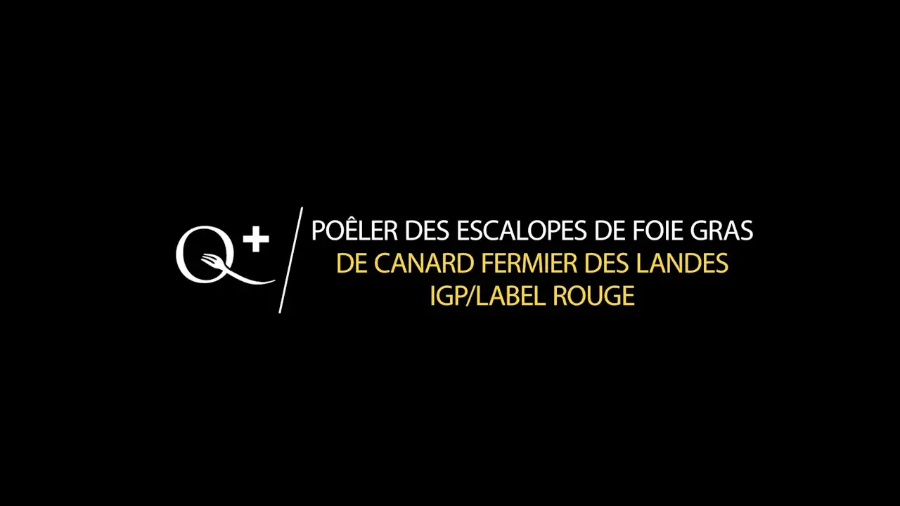 Poêler des escalopes de foie gras - Qualité Landes