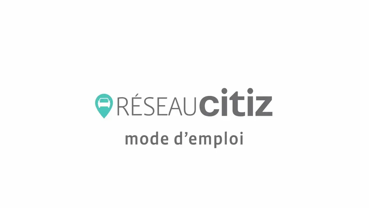 Voitures en libre-service du Réseau Citiz : mode d'emploi.