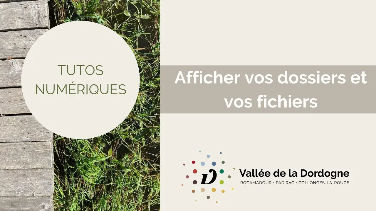 Afficher vos dossiers et vos fichiers