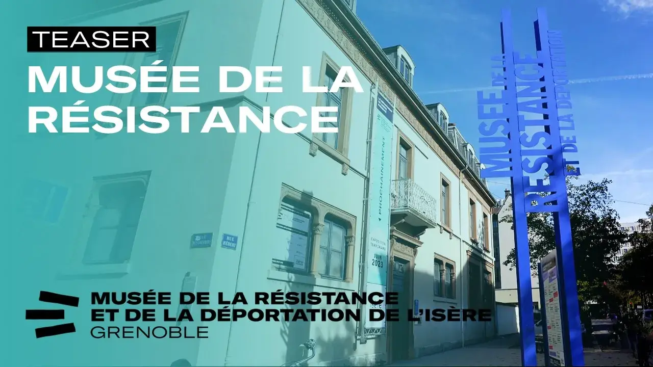 musée de la résistance et de la déportation - département de l'isère : bande-annonce