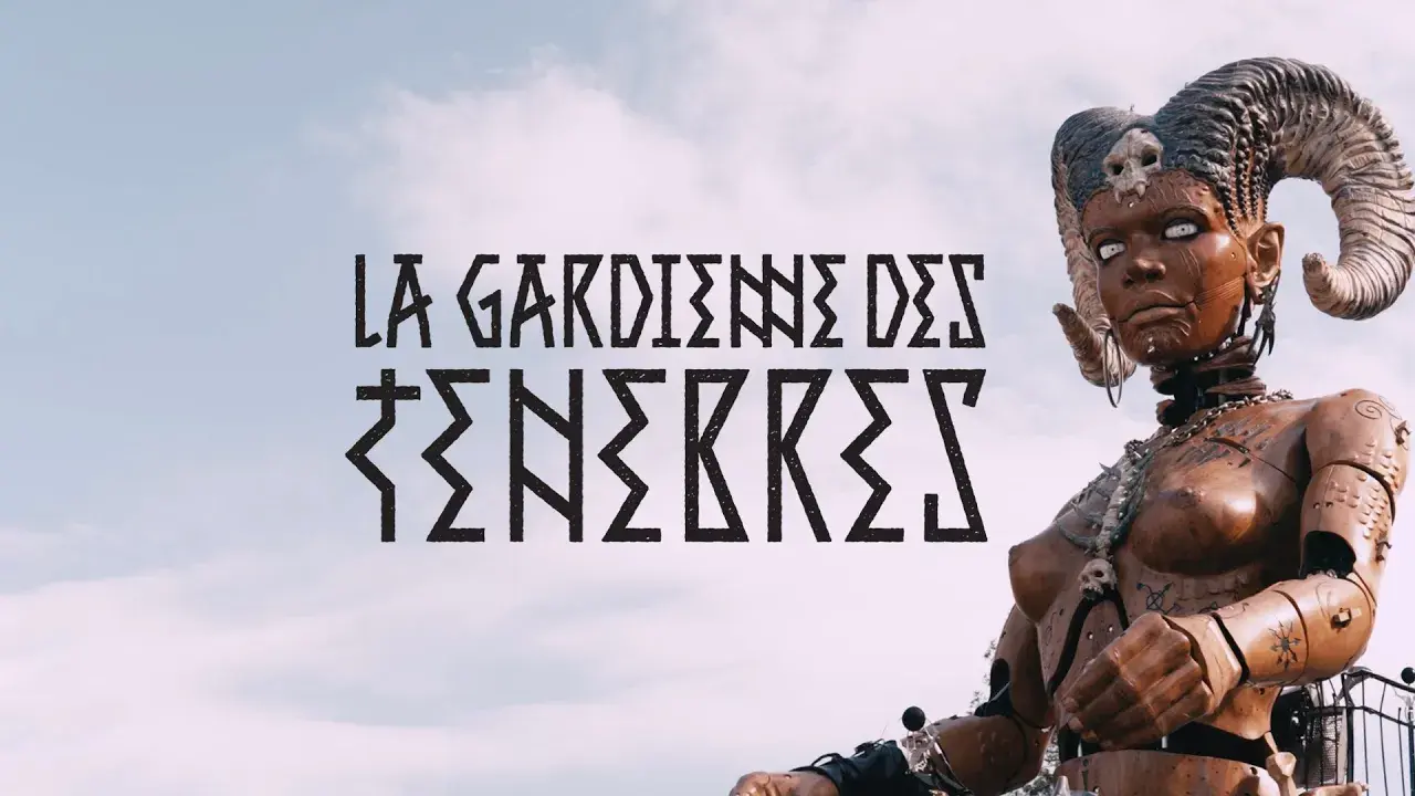 LA GARDIENNE DES TÉNÈBRES - 3 : La Naissance (Hellfest x Compagnie La Machine)