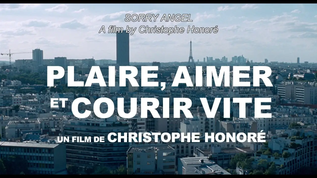 Sorry Angel / Plaire, aimer et courir vite (2018) - Trailer (English Subs)