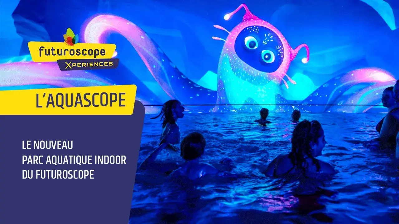 Aquascope - Nouveau parc aquatique indoor du Futuroscope  | Le Resort