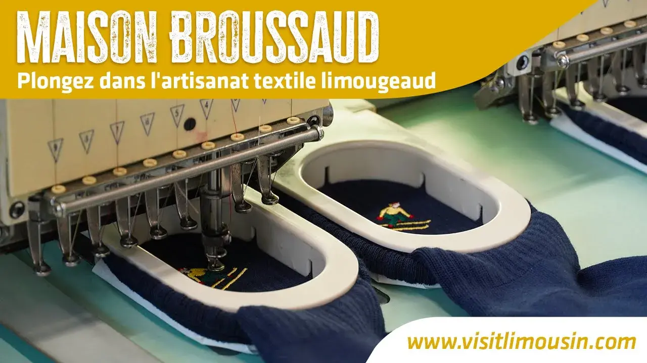 Maison Broussaud ⎟ Plongez dans l'artisanat textile limougeaud 🧦