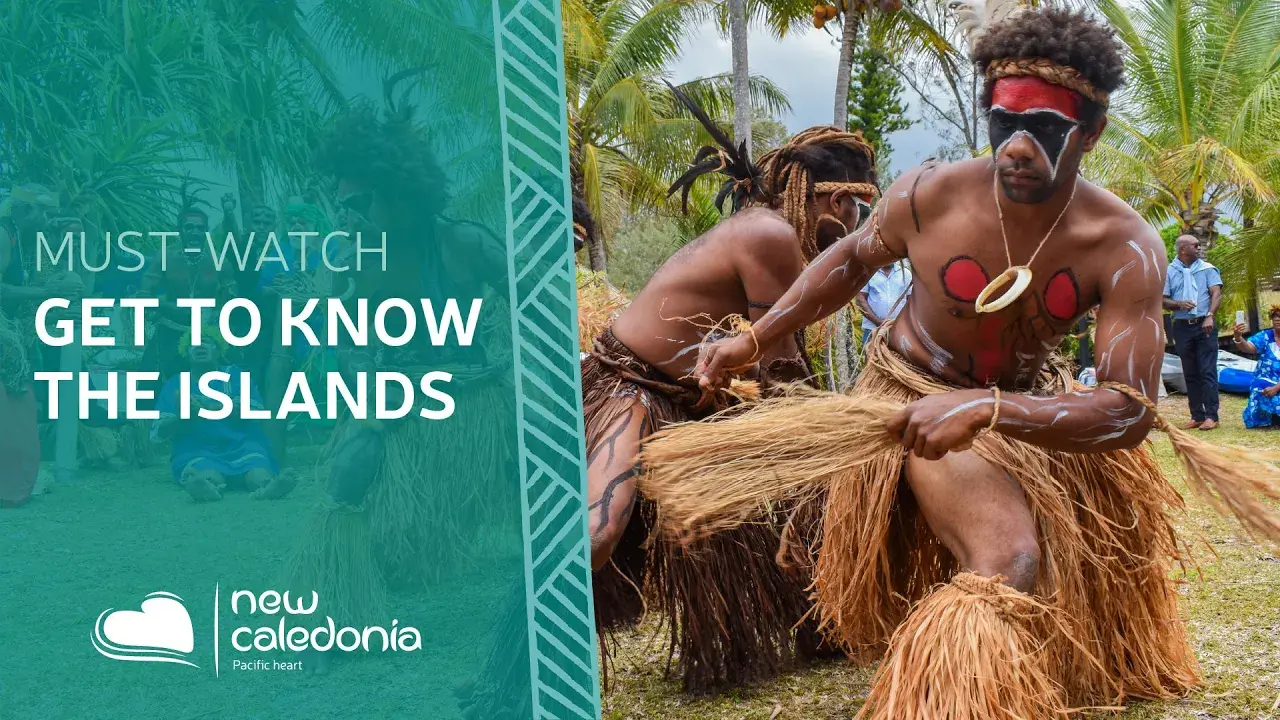Get to know the Islands of New Caledonia