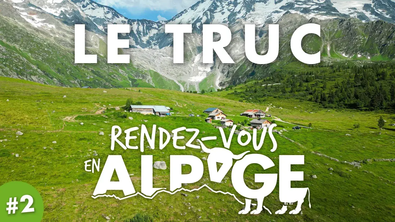 L'alpage du Truc : la ferme laitière la plus proche du Mont-Blanc en France !