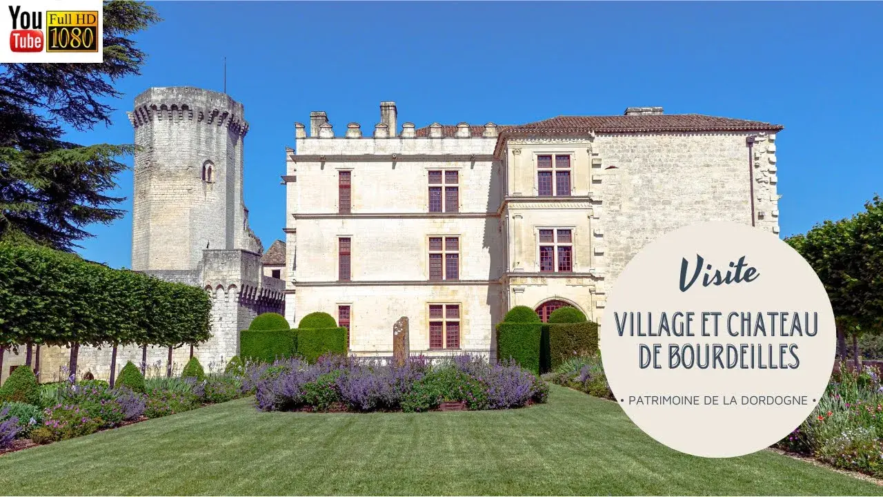 Château de Bourdeilles et son magnifique village en Dordogne