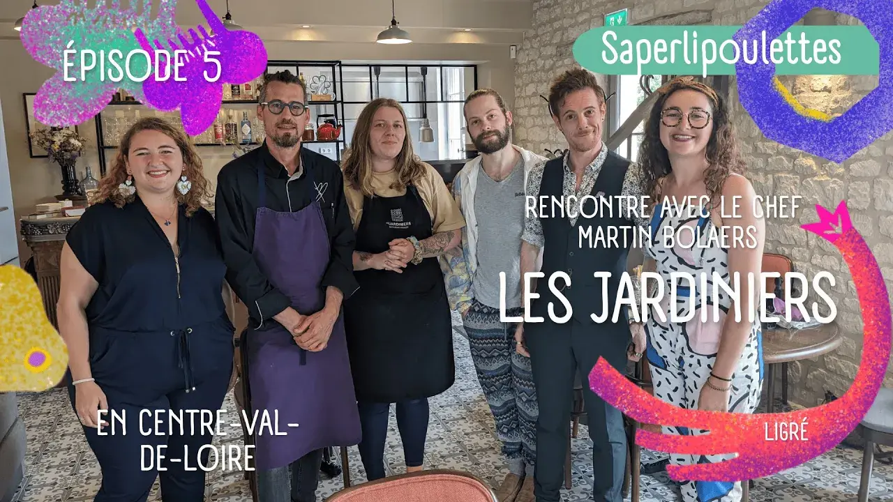 S1E5 - Saperlipouettes dans le restaurant étoile verte Michelin "Les Jardiniers"