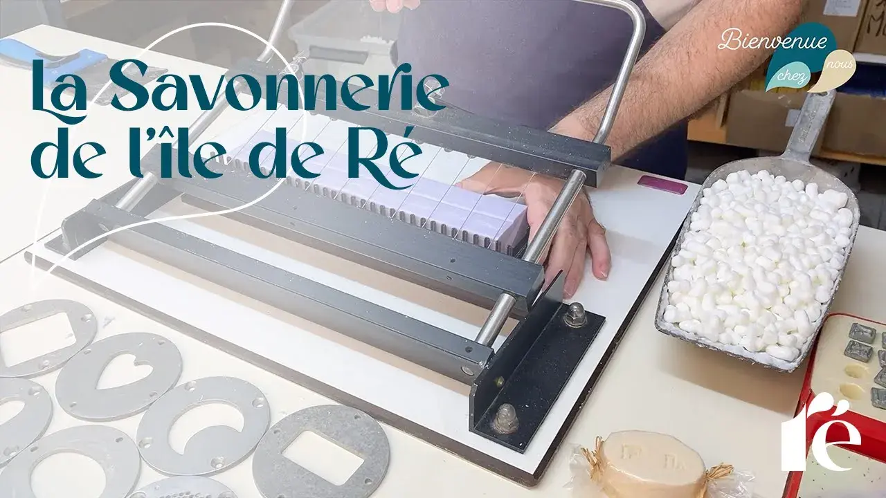 vidéo bienvenue chez nous - la savonnerie de l'ile de ré