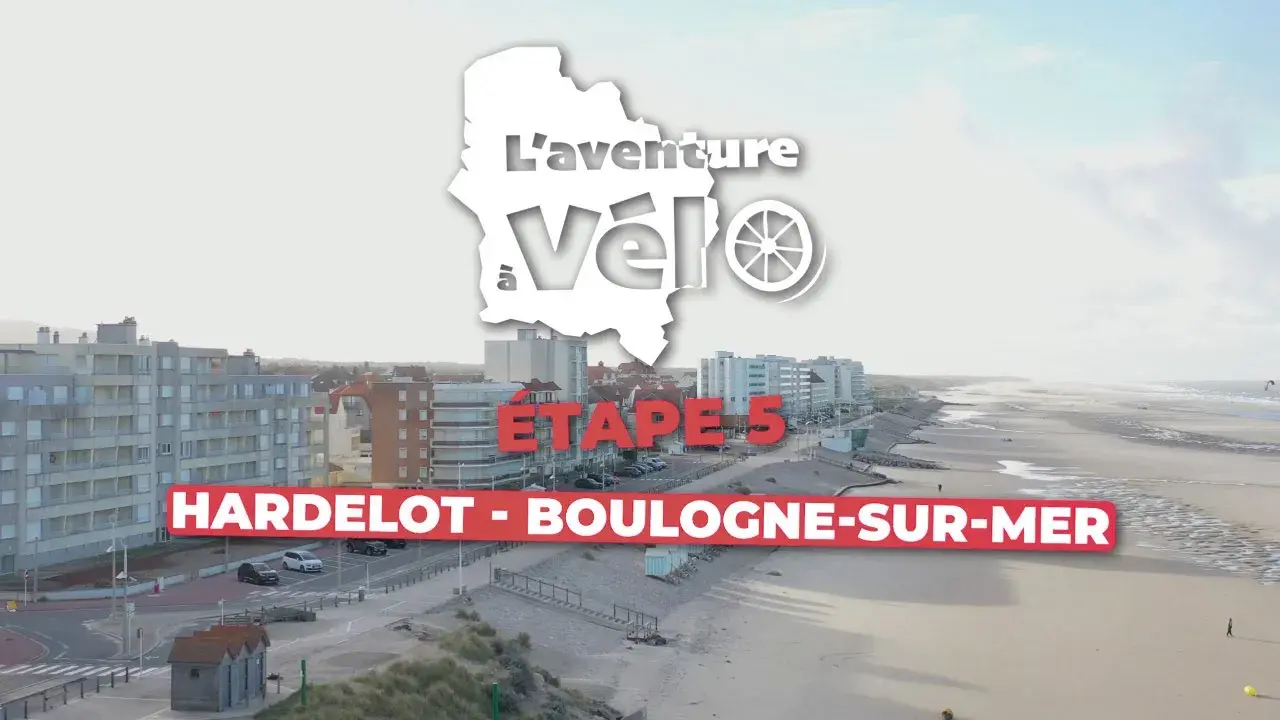 Étape 5 | Hardelot - Boulogne-sur-Mer