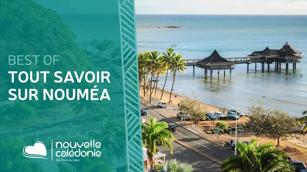 Tout savoir sur Nouméa, capitale de la Nouvelle-Calédonie