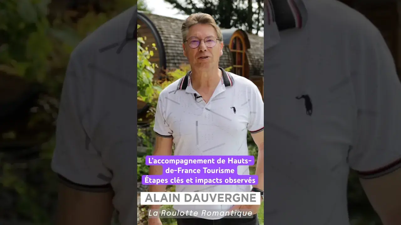 L’accompagnement de Hauts-de-France Tourisme : Étapes clés et impacts observés