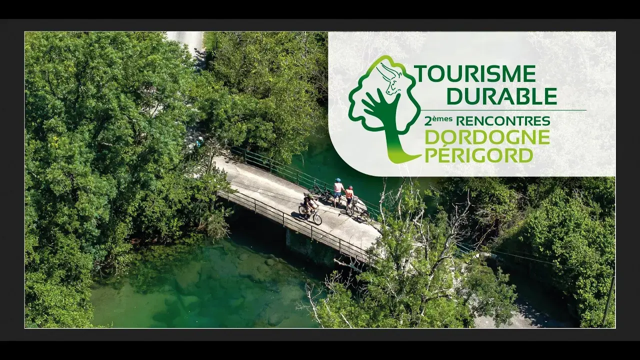 Deuxièmes rencontres du tourisme durable en Dordogne