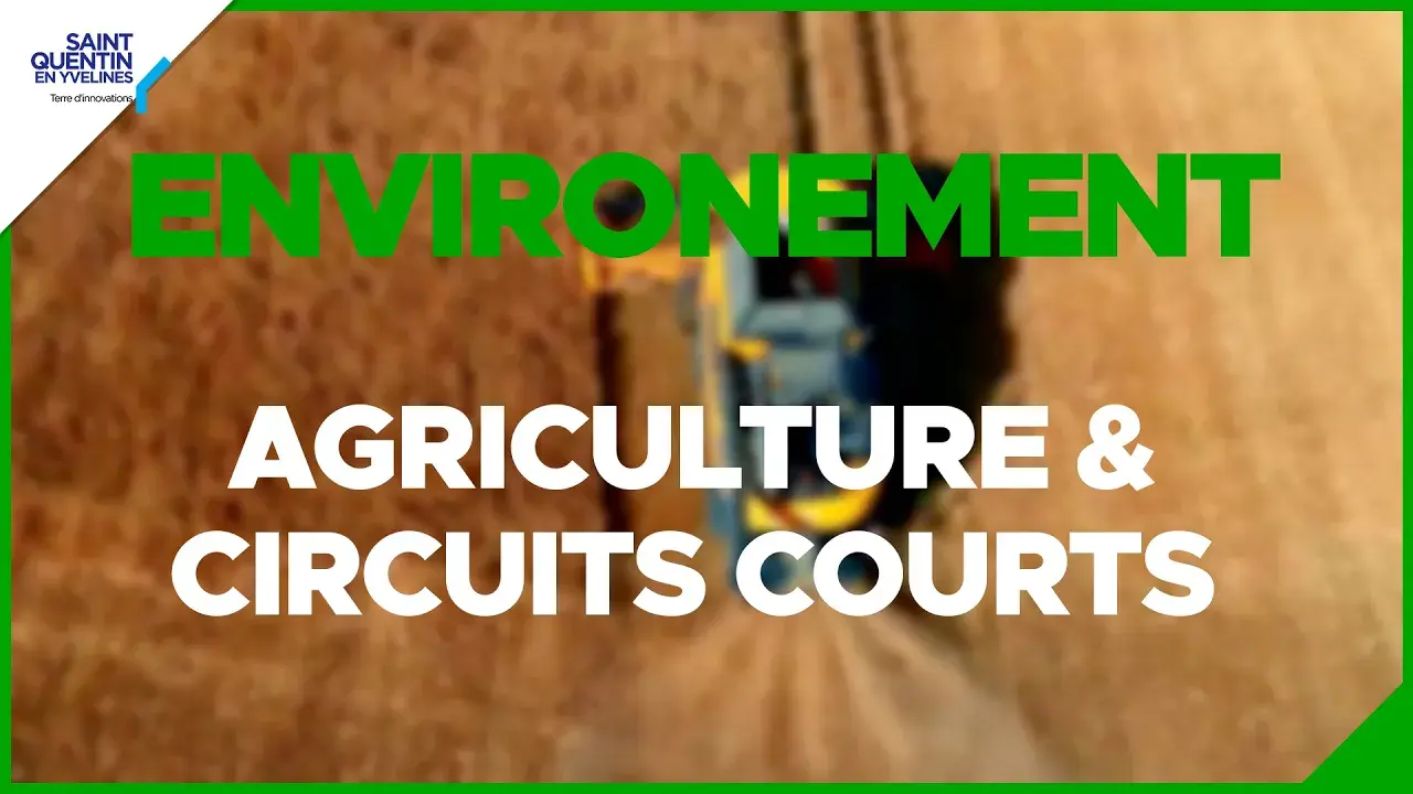 Agriculture - SQY s'engage pour l'agriculture locale et les circuits courts - décembre 2020