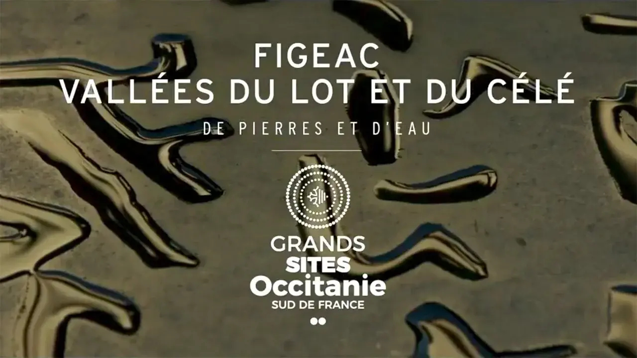 Figeac - Vallée du Lot et du Célé : de pierres et d'eau (Grand Site Occitanie)