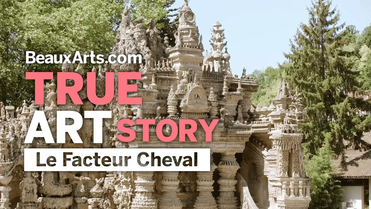 Qui était le Facteur Cheval, créateur du Palais idéal ?