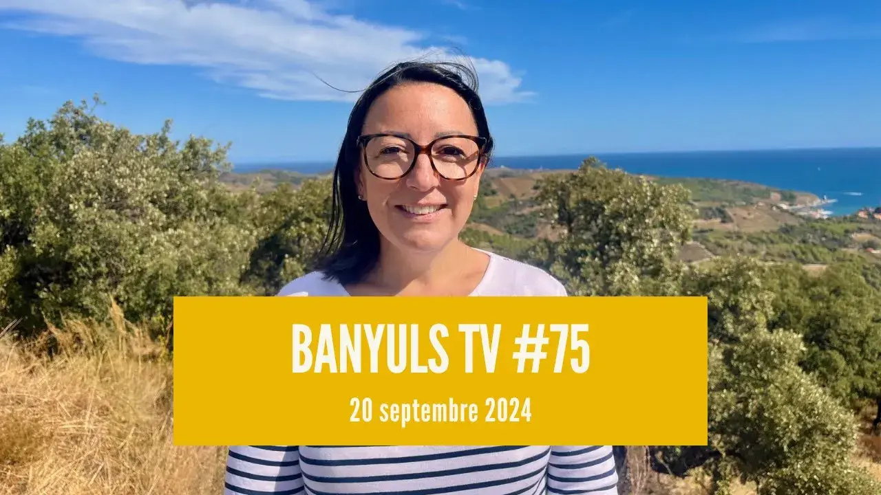 BANYULS TV #75 - 20 septembre 2024