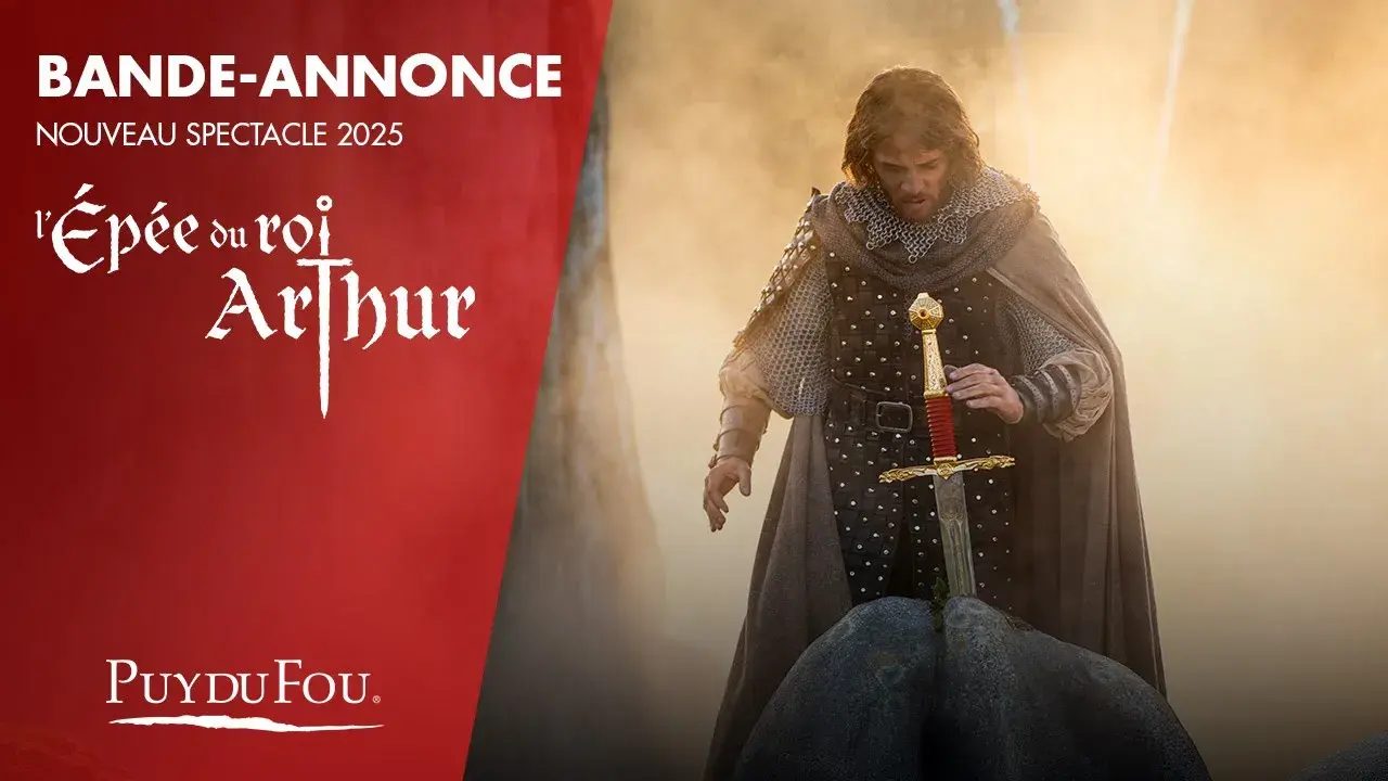 Bande-annonce - L’ Épée du Roi Arthur | Puy du Fou