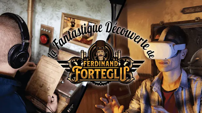 La fantastique découverte de Ferdinand Forteglu