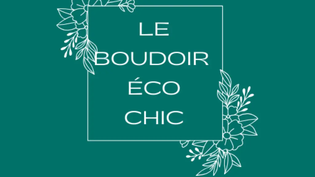 Le Boudoir Eco Chic