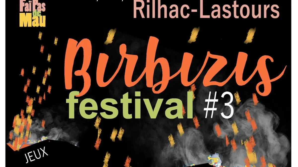 Birbizis Festival - Rilhac-Lastours 2025