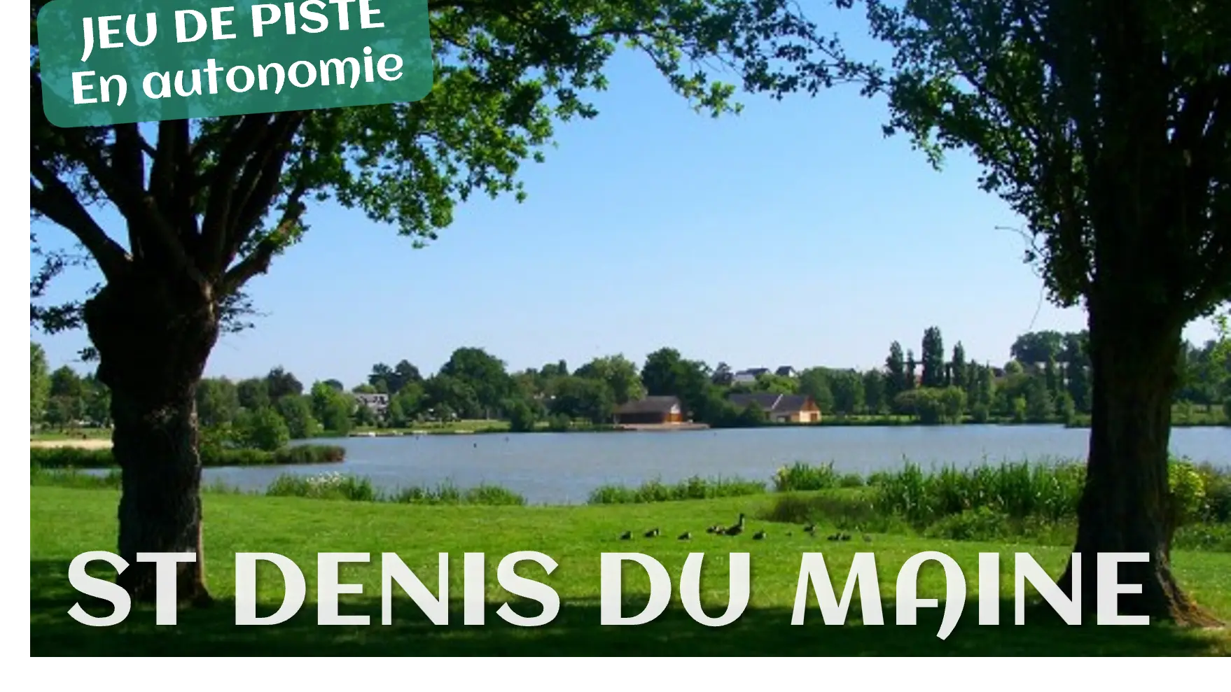 Saint Denis du Maine - Jeu de Piste