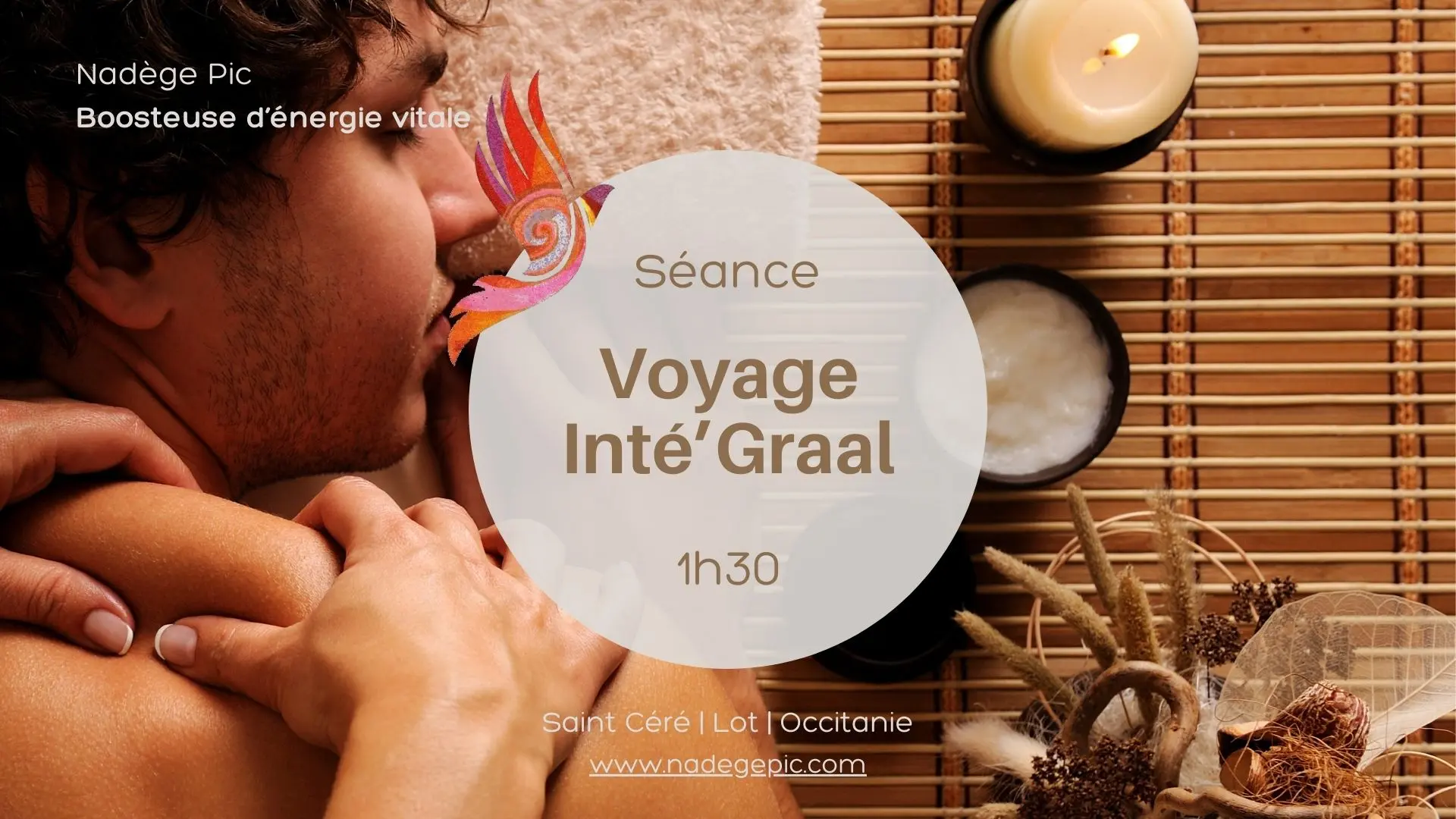 Séance' Voyage intégral réparateur-Nadège Pic-massage-Lot