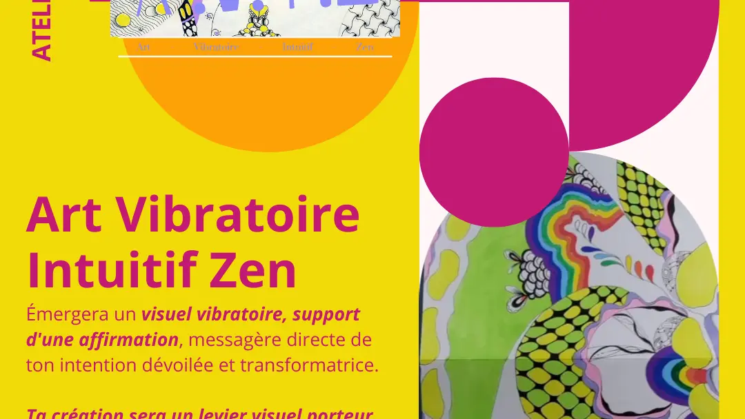 ATELIER A.V.I.Z - Art Vibratoire Intuitif Zen