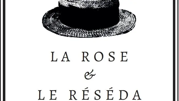 La Rose et le Reseda