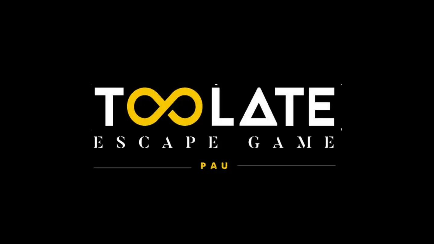 Too Late - Escape Game - Pau