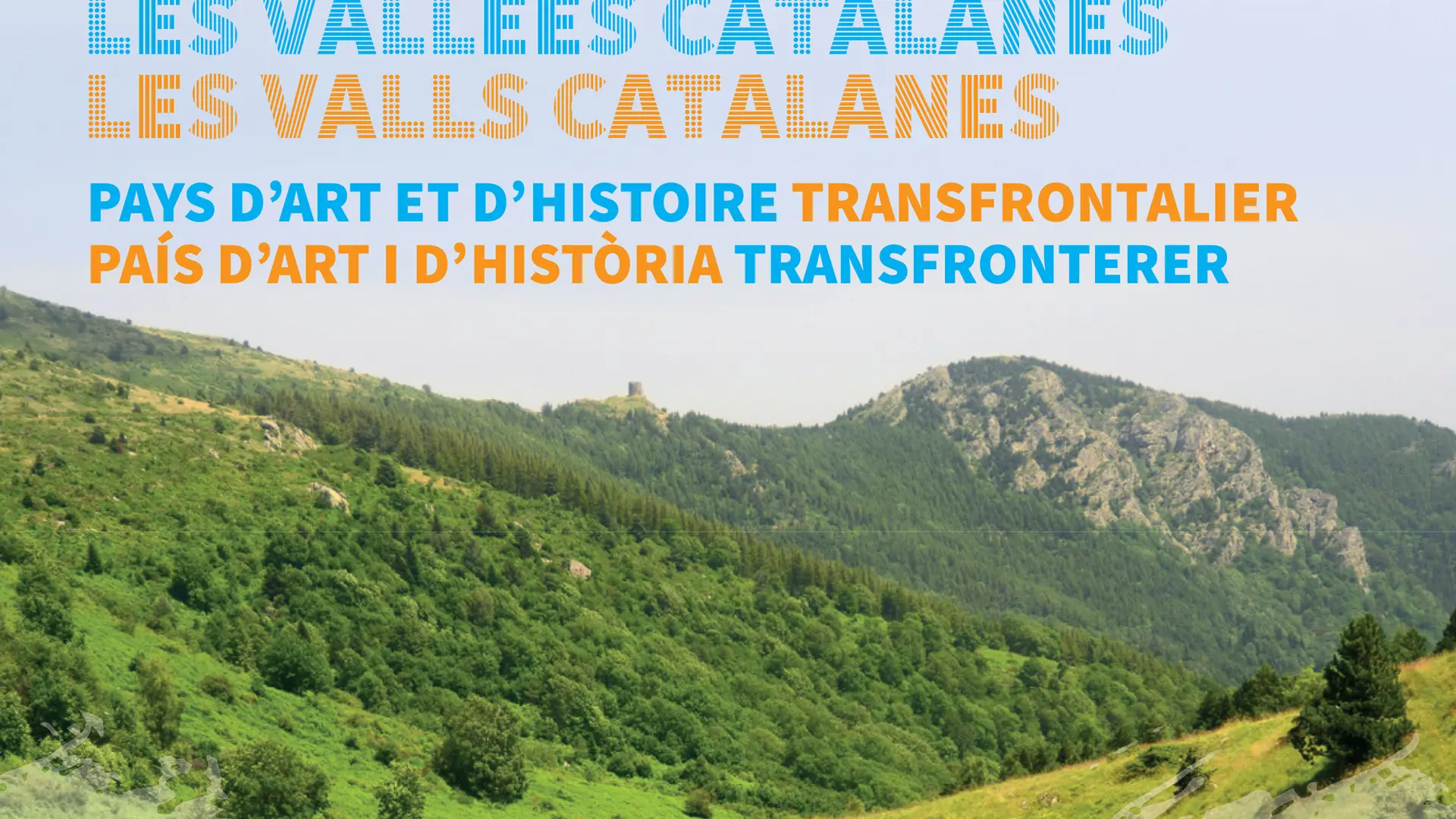 Pays d'Art et d'Histoire Transfrontalier les Vallées Catalanes
