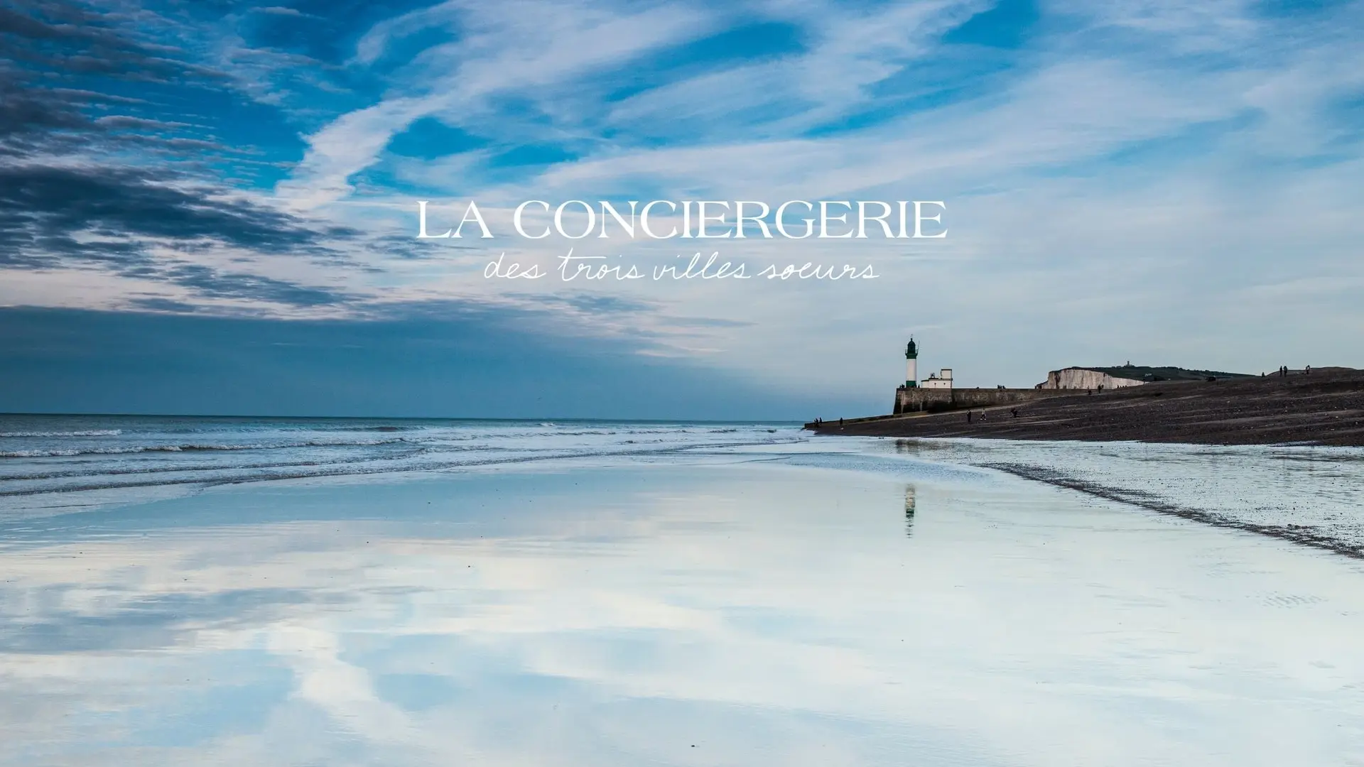 La Conciergerie des Trois Villes Soeurs