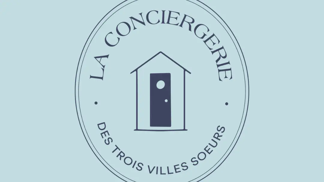 La Conciergerie des Trois Villes Soeurs