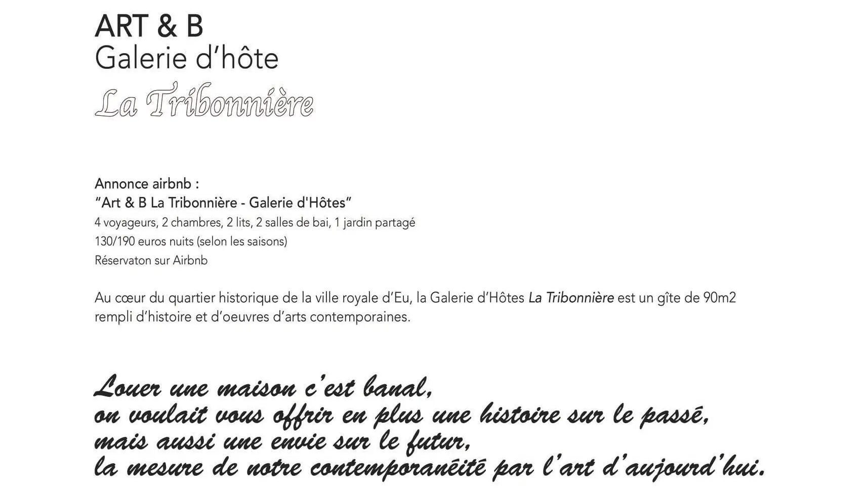 ART&B LA TRIBONNIÈRE, Galerie d'hôte 2
