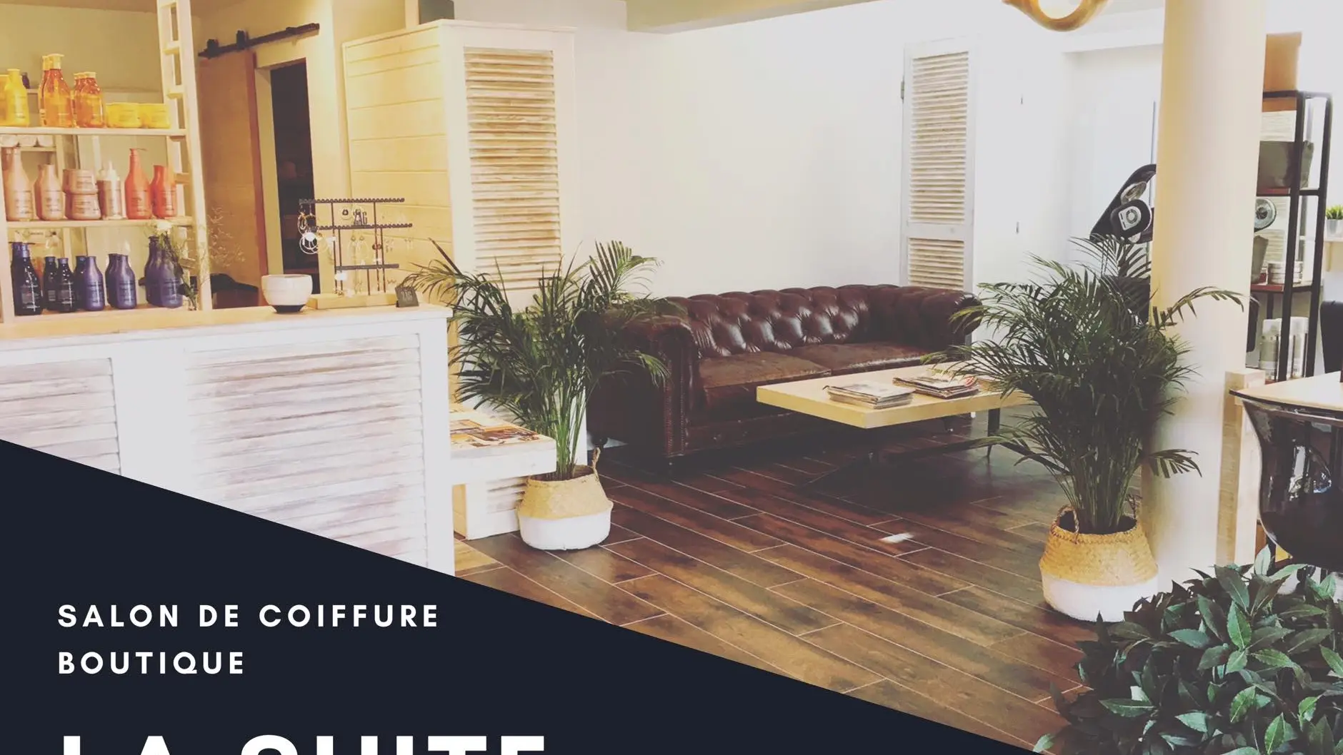 Salon de coiffure - La Suite Hair Concept Store