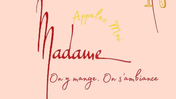 Appelez moi Madame