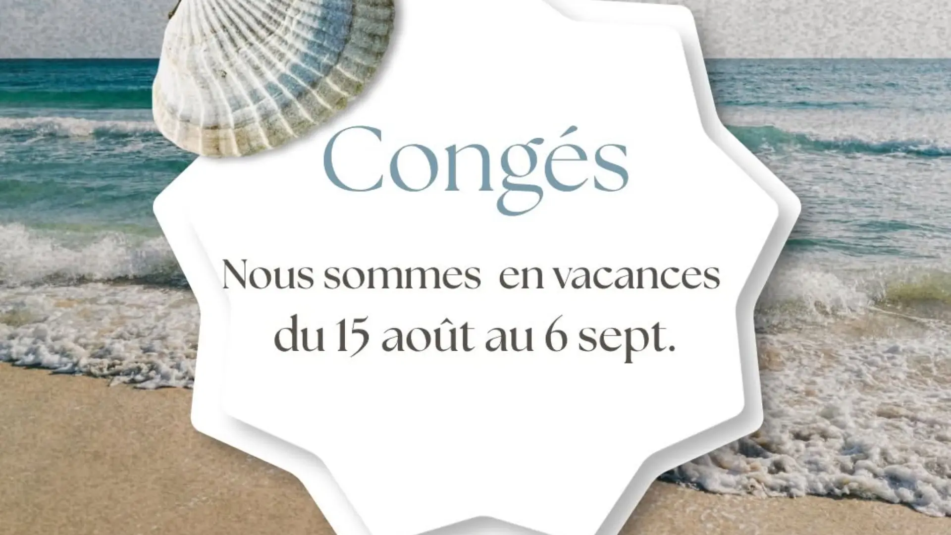 Congés du 15 aout au 6 septembre 2026