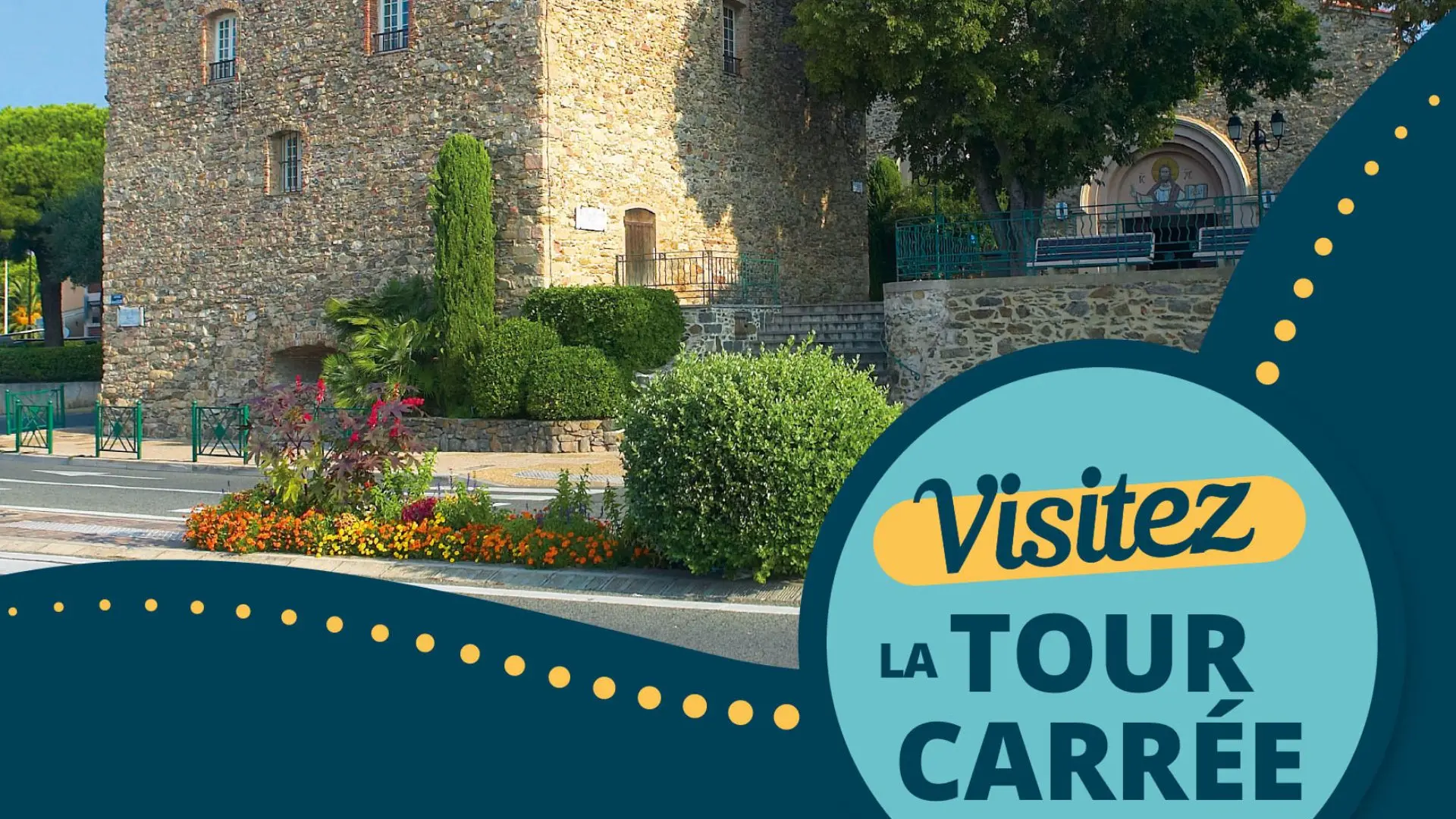 Visite guidée de la tour carrée – maison des traditions_Sainte-Maxime